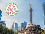 Airbnb dice que la regulación en la CDMX es injusta y sucedió lo lógico: se ha amparado 