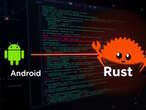 Usar Rust en Linux está siendo muy polémico. En Android ya se han demostrado sus grandes virtudes reduciendo bugs 