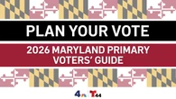 Maryland's 2026 primary: Early voting, mail-in deadlines and more