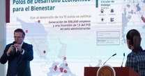 Darán estímulos fiscales hasta del 100% en los Polos de Desarrollo Económico para el Bienestar 
