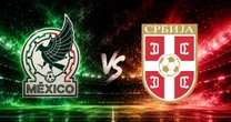 México vs. Serbia: Fecha, horario, transmisión y convocados del último amistoso antes del Mundial 2026 