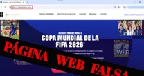 Detectan 5 sitios falsos que suplantan a FIFA para vender boletos y mercancía del Mundial 2026