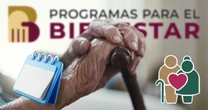 Calendario de pagos de la Pensión del Bienestar: ¿Cuándo te depositan en julio según tu apellido?