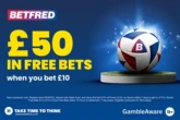Betis vs Chelsea: Get £50 in free bets plus our 125/1 Betfred bet builder tips