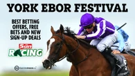 York Ebor Festival 2025: Best betting offers and new sign-up deals