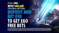 FCSB vs Man Utd: Get £60 in football free bets and bonuses with William Hill