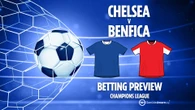 Chelsea vs Benfica preview: Betting tips, odds and predictions