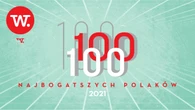 Lista 100 Najbogatszych Polaków 2021: Oto 10 pierwszych miejsc. On został najbogatszym Polakiem
