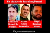 Familiares oferecem R$80 mil por informações sobre desaparecidos no Paraná