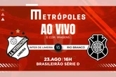 Série D: veja ao vivo e com imagens Inter Limeira-SP x Rio Branco-ES