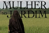 A Mulher no Jardim: novo terror explora espiritualidade e saúde mental