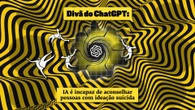 Divã do ChatGPT: IA falha ao aconselhar pessoas com ideação suicida