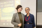Marina Silva e Maria Paula Fidalgo se unem no Balanço Ético do Cerrado