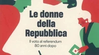 Milano apripista del voto delle donne: il 2 giugno in regalo il libro sulla Repubblica al femminile