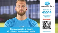La Serie A in campo per la Lega del Filo d’Oro: ““Spazio ai sogni” per chi non vede e non sente”