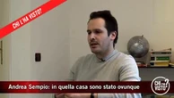 Quando Andrea Sempio diceva: "Il mio Dna? In quella casa sono stato ovunque"