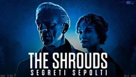 The Shrouds, il capolavoro di Cronenberg che viene dal futuro. In streaming su MYmovies