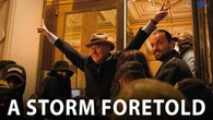A Storm Foretold, un docufilm di rottura che smaschera i meccanismi della politica americana