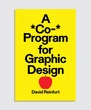 ‘The point is to get disoriented, not oriented’: David Reinfurt on why it’s time to rethink how we teach design