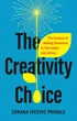 ‘I am very motivated by frustration’: A Yale creativity expert on how to turn your ideas into action