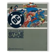 This legendary DC Comics style guide was nearly lost for years—now you can buy it