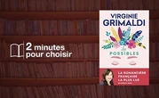 « Les possibles » de Virginie Grimaldi, à chaque âge de la vie