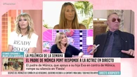 Las duras declaraciones del padre de Mónica Pont sobre su hija: "Es una falacia de persona"