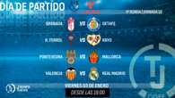 Sigue en directo desde las 19:00h el primer Tiempo de Juego del año con el Valencia-Real Madrid y la 3ª ronda de la Copa del Rey