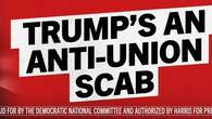 DNC Calls Trump An ‘Anti-Union Scab’ In Labor Day Billboard Ads