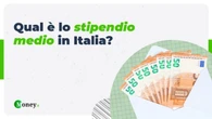 Stipendio medio in Italia nel 2026. Tutti i dati, spiegati