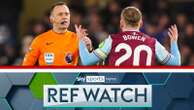 Ref Watch LIVE! Chelsea goals, Liverpool penalty, VAR denies Villa