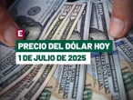 ¡Peso hila séptima jornada de ganancias! Precio del dólar hoy 1 de julio de 2025