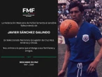 Luto en el futbol mexicano, muere Javier Sánchez Galindo a los 77 años