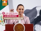 La 'Mañanera' de Sheinbaum hoy EN VIVO: Temas de la conferencia del 13 de junio de 2025