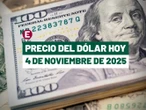 Precio del dólar hoy 4 noviembre: Peso pierde impulso y retrocede