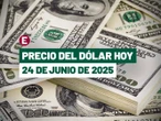 ¡Peso gana tras tregua entre Israel e Irán! Precio del dólar hoy 24 de junio de 2025
