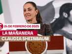 Mañanera Sheinbaum en vivo hoy. Temas conferencia 24 febrero 2025