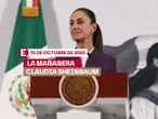 La 'Mañanera' de Sheinbaum: Temas de la conferencia del 15 de octubre