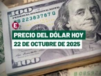 Precio del dólar hoy 22 de octubre: Peso se recupera tras dos jornadas a la baja