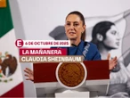 La 'Mañanera' de Sheinbaum: Temas de la conferencia del 6 de octubre