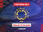 Sábado 21 de junio: Todos los partidos del Mundial de Clubes