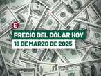 Precio dólar hoy a peso mexicano 18 marzo 2025. Tipo cambio bancos México