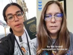 Mexicanas piden ayuda al gobierno tras ser interceptadas por Israel | VIDEOS