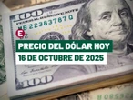 Precio del dólar hoy 16 de octubre: Peso avanza y suma dos jornadas al alza