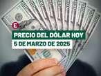 ¡Peso se recupera! Precio del dólar hoy 5 de marzo de 2025