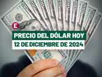 ¡Peso cae en la apertura! Precio del dólar hoy 12 de diciembre de 2024