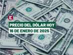 ¡Peso cae previo a investidura de Trump! Precio del dólar hoy 16 de enero de 2025