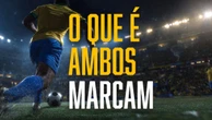 O que é ambos marcam nas apostas – Dicas para palpites em 2025