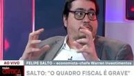 Felipe Salto fala sobre a gravidade do quadro fiscal brasileiro