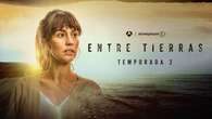 Antena 3 renueva a "Entre Tierras" para una segunda temporada con un fichaje bomba en su reparto